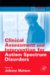  Clinical Assessment and Intervention for Autism Spectrum Disorders