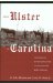 From Ulster to Carolina : The Migration of the Scotch-Irish to Southwestern North Carolina cover