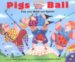 Pigs on the Ball : Fun With Math and Sports cover