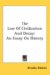The Law of Civilization and Decay: An Essay on History