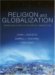  Religion and Globalization: World Religions in Historical Perspective
