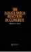 The Alkali-Silica Reaction in Concrete