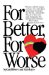 For Better, for Worse cover