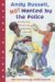 Andy Russell, Not Wanted by the Police cover