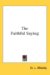 The Faithful Saying cover