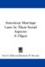 American Marriage Laws in Their Social Aspects : A Digest cover