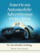 American Automobile Advertising 1930-1980 : An Illustrated History cover