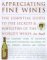 Appreciating Fine Wines : The New Accessible Guide to the Subtleties of the World's Finest Wines cover