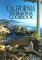 California the Beautiful Cookbook : Authentic Recipes from California cover