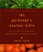 The Gardener's Weather Bible : How to Predict and Prepare for Garden Success in Any Kind of Weather cover