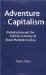 Adventure Capitalism : Globalization and the Political Economy of Stock Markets in Africa cover