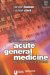 Acute General Medicine : The Essentials cover