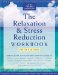 The Relaxation & Stress Reduction Workbook cover