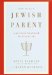 How to Be a Jewish Parent : A Practical Handbook for Family Life cover