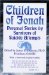 Children of Jonah : Personal Stories by Survivors of Suicide Attempts cover