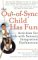 The Out-Of-Sync Child Has Fun : Activities for Kids With Sensory Integration Dysfunction cover