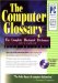 The Computer Glossary : The Complete Illustrated Dictionary cover