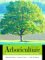 Arboriculture : Integrated Management of Landscape Trees, Shrubs, and Vines cover