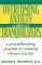  Overcoming Anxiety Without Tranquilizers: A Groundbreaking Program for Treating Chronic Anxiety