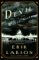 The Devil in the White City : Murder, Magic, and Madness at the Fair That Changed America cover