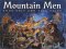 Mountain Men : True Grit and Tall Tales cover