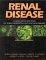 Renal Disease : Classification and Atlas of Tubulo-Intestitial and Vascular Diseases cover