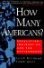How Many Americans? : Population, Immigration and the Environment cover