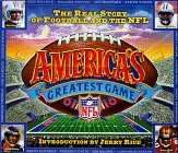 America's Greatest Game : The Real Story of Football and the NFL [Click for larger image]