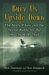 Bury Us Upside Down : The Misty Pilots and the Secret Battle for the Ho Chi Minh Trail cover