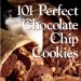 101 Perfect Chocolate Chip Cookies cover