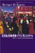 Colored Pictures : Race and Visual Representation cover
