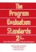 The Program Evaluation Standards : How to Assess Evaluations of Educational Programs cover