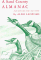 A Sand County Almanac and Sketches Here and There: With Other Essays on Conservation from Round River