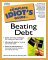 The Complete Idiot's Guide to Beating Debt cover