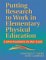Putting Research to Work in Elementary Physical Education : Conversations in the Gym cover