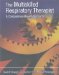 The Multiskilled Respiratory Therapist : A Competency-Based Approach cover