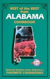 Best of the Best from Alabama : Selected Recipes from Alabama's Favorite Cookbooks [Click for larger image]