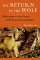 The Return of the Wolf : Reflections on the Future of Wolves in the Northeast cover