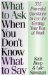 What to Ask When You Don't Know What to Say cover