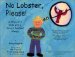 No Lobster, Please : A Story of a Child With a Severe Seafood Allergy cover