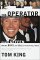 The Operator : David Geffen Builds, Buys, and Sells the New Hollywood cover