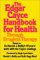 The Edgar Cayce Handbook for Health Through Drugless Therapy