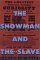 The Showman and the Slave : Race, Death, and Memory in Barnum's America cover