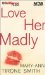 Love Her Madly cover