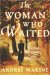 The Woman Who Waited : A Novel cover