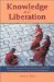 Knowledge and Liberation : Tibetan Buddhist Epistemology in Support of Transofrmative Religious Experience cover