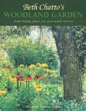 Beth Chatto's Woodland Garden : Shade-loving Plants For Year-round Interest [Click for larger image]