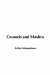 Counsels and Maxims : Being the Second Part of Arthur Schopenhauer's Aphorismen Zur Lebensweisheit cover