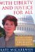With Liberty And Justice For All : A Life Spent Protecting The Right To Choose cover