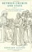 Between Church and State the Lives of Four French Prelates in the Late Middle Ages